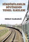 S&uuml;rd&uuml;r&uuml;lebilir B&uuml;y&uuml;menin Temel İlkeleri
