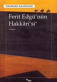 Ferit Edgü'nün Hakkari'si