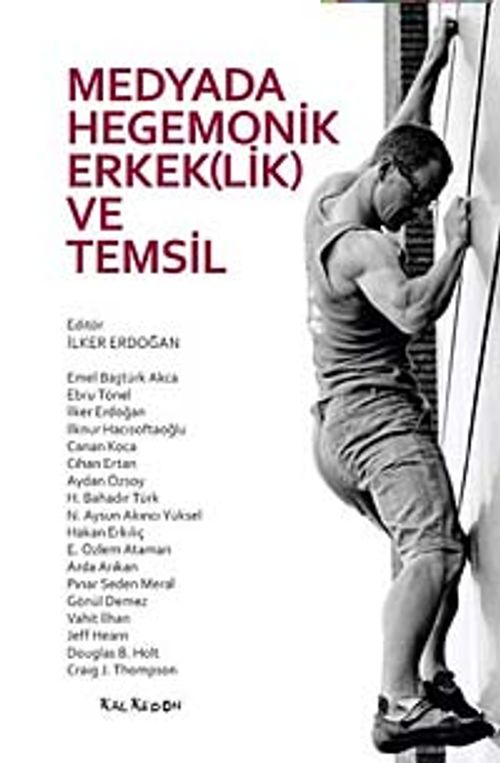 Medyada Hegemonik Erkeklik ve Temsil