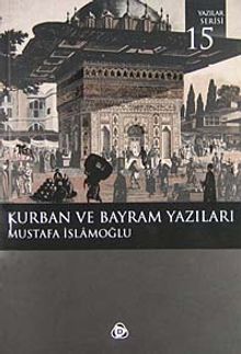 Kurban ve Bayram Yazıları
