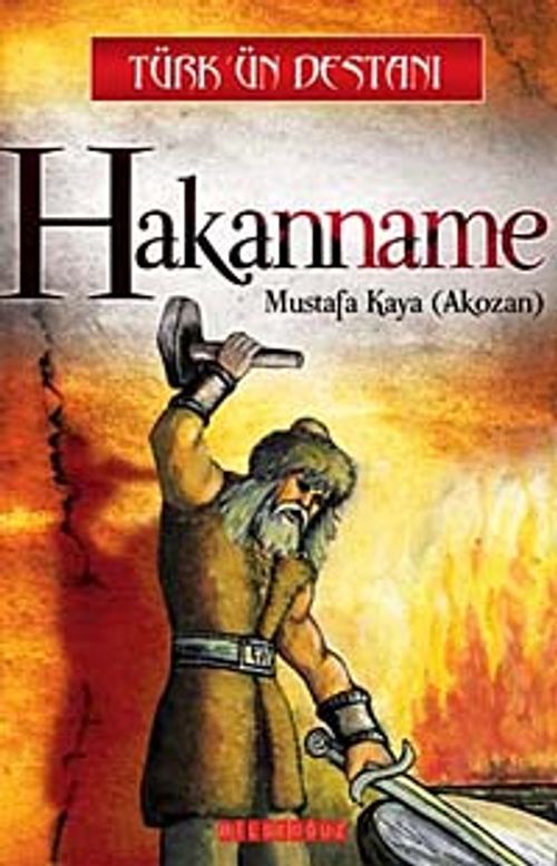 Hakanname & Türk'ün Destanı