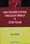 Kamu Tercihinin Tespitinde Karşılaşılan Sorunlar ve &Ccedil;&ouml;z&uuml;m Yolları