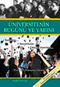 Üniversitenin Bugünü ve Yarını