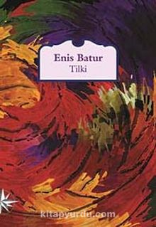 Tilki - Enis Batur