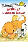 Bisküvi Oynamak İstiyor