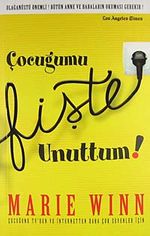 Çocuğumu Fişte Unuttum & Çocuğunu Tv'den ve İnternetten Daha Çok Sevenler İçin