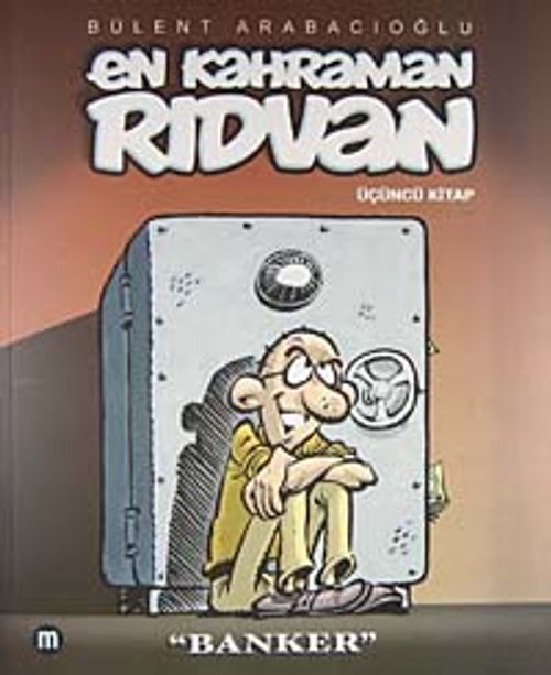 En Kahraman Rıdvan 3 / Banker