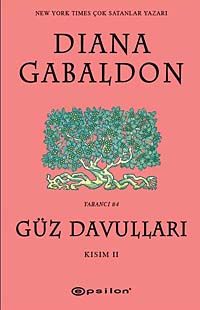 Güz Davulları Kısım II