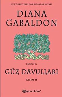 Güz Davulları Kısım II