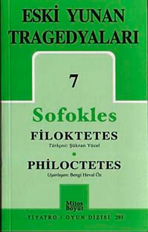 Eski Yunan Tragedyaları 7 / Filoktetes