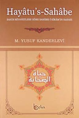 Hayatu's-Sahabe Ciltli  Sahih Rivayetlere Göre Sahabe-i Kiram'ın Hayatı (Büyük Boy)