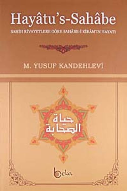 Hayatu's-Sahabe Ciltli  Sahih Rivayetlere Göre Sahabe-i Kiram'ın Hayatı (Büyük Boy)