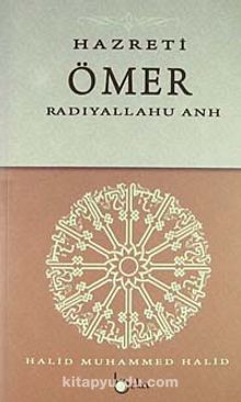 Hazreti Ömer (r.a.) - Halid Muhammed Halid