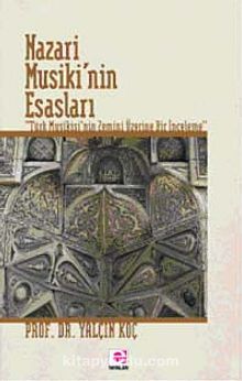 Nazari Musiki'nin Esasları - Prof. Dr. Yalçın Koç