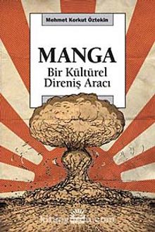 Manga & Bir Kültürel Direniş Aracı