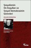 Sosyalizmin &Ouml;n Koşulları ve Sosyal Demokrasinin G&ouml;revleri