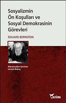 Sosyalizmin Ön Koşulları ve Sosyal Demokrasinin Görevleri