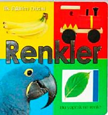 İlk Eğitim Dizisi-Renkler (Pencereli Kitaplar)