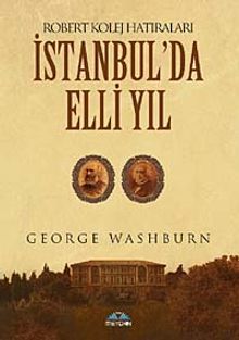 Robert Koleji Hatıraları İstanbul'da Elli Yıl