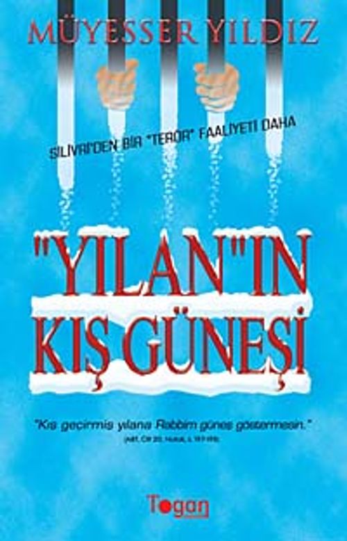 Yılan'ın Kış Güneşi & Silivri'den Bir Terör Faaliyeti Daha