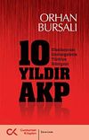 On Yıldır AKP & Uluslararası G&ouml;stergelerle T&uuml;rkiye R&ouml;ntgeni