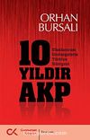 On Yıldır AKP & Uluslararası Göstergelerle Türkiye Röntgeni
