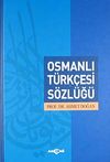 Osmanlı T&uuml;rk&ccedil;esi S&ouml;zl&uuml;ğ&uuml;