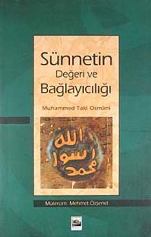 Sünnetin Değeri ve Bağlayıcılığı