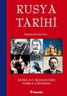 Rusya Tarihi &amp; Başlangıçtan Günümüze