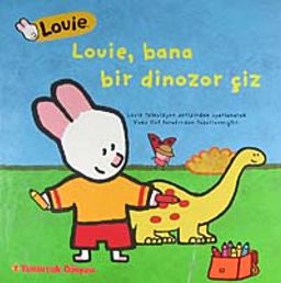 Louie Bana Bir Dinozor Çiz