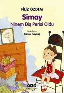 Simay / Ninem Diş Perisi Oldu - Filiz Özdem