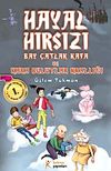 Hayal Hırsızı / Bay &Ccedil;atlak Kafa ve Kara Bulutlar Krallığı