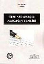 Teminat Amaçlı Alacağın Temliki
