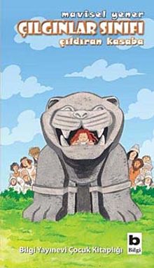 Çılgınlar Sınıfı 2 /  Çıldıran Kasaba