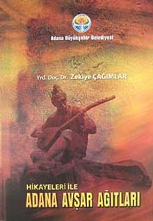 Hikayeleri ile Adana Avşar Ağıtları / 9-E-14