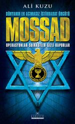Mossad & Dünyanın En Acımasız İstihbarat Örgütü