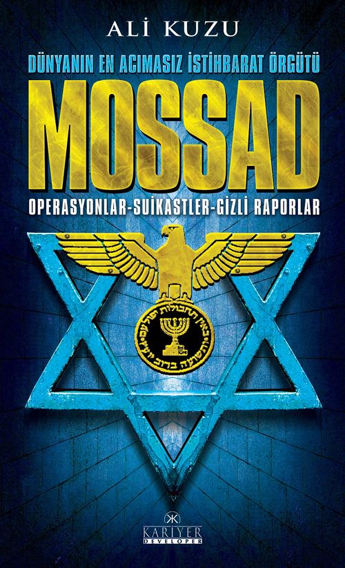 Mossad & Dünyanın En Acımasız İstihbarat Örgütü