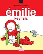 Emilie Keyifsiz -3