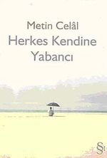 Herkes Kendine Yabancı