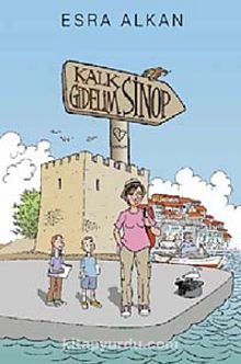 Kalk Gidelim - Sinop - Esra Alkan