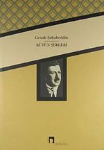 Cenab Şahabeddin / Bütün Şiirleri