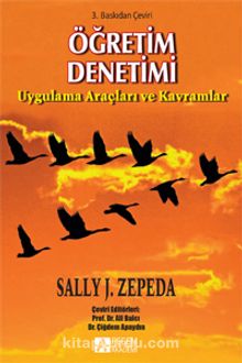 Öğretim Denetimi & Uygulama Araçları ve Kavramlar - Sally J. Zepeda
