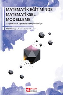 Matematik Eğitiminde Matematiksel Modelleme - Kolektif