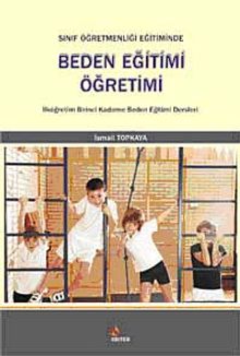 Sınıf Öğretmenliği Eğitiminde Beden Eğitimi Öğretimi