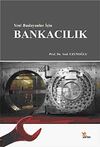Yeni Başlaynlar İ&ccedil;in Bankacılık
