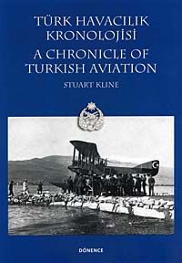 Türk Havacılık Kronolojisi / A Chronicle of Turkish Aviation