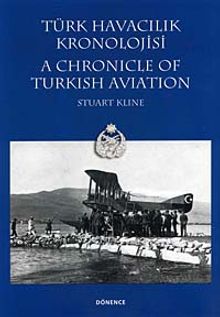 Türk Havacılık Kronolojisi / A Chronicle of Turkish Aviation