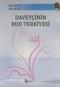 Davetçinin Ruh Terbiyesi