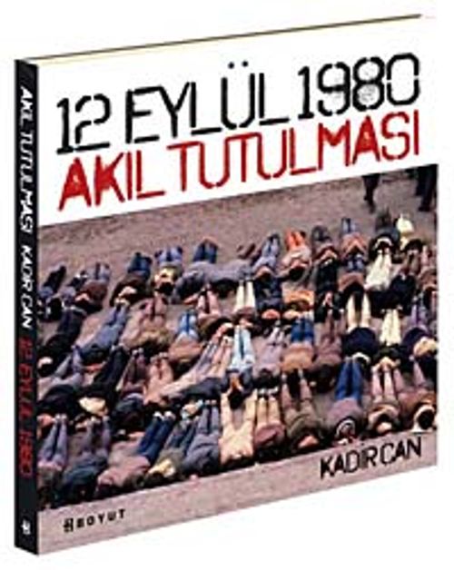 12 Eylül 1980 Akıl Tutulması