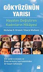 Gökyüzünün Yarısı & Hayatlarını Değiştiren Kadınların Hikayesi